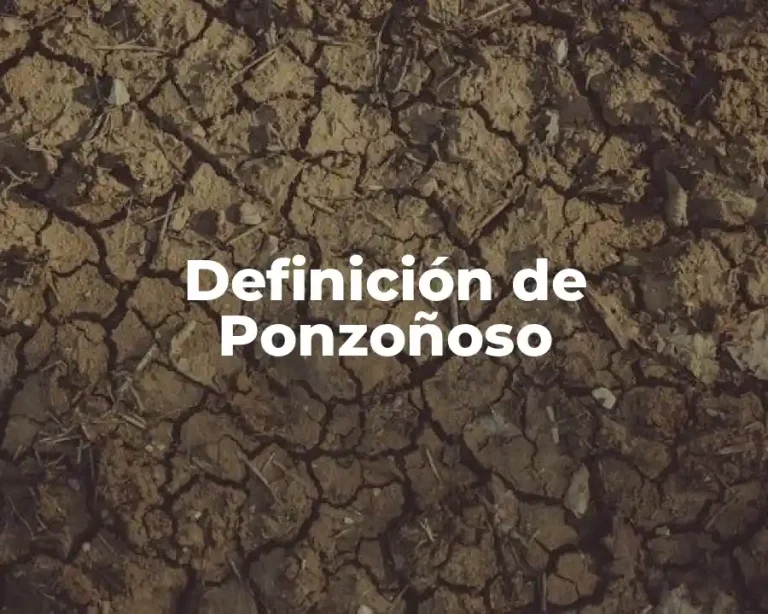 Definición de Ponzoñoso