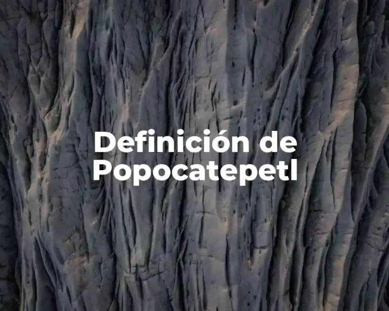 Definición de Popocatepetl