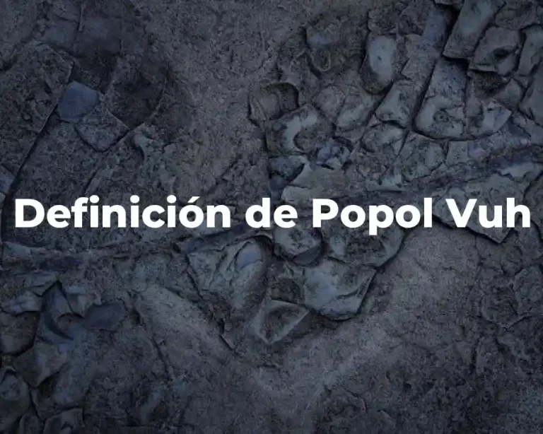 Definición de Popol Vuh