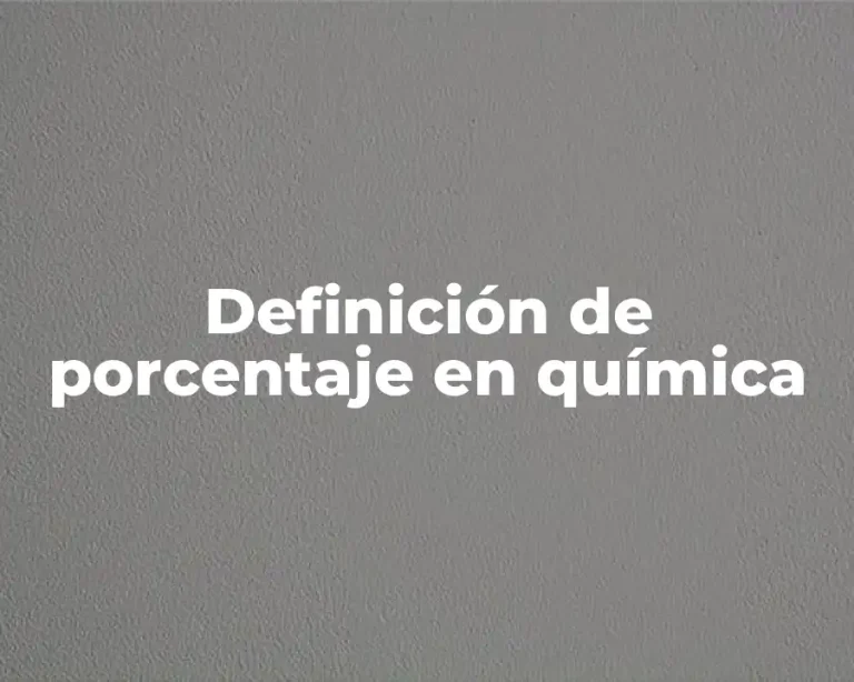 Definición de porcentaje en química