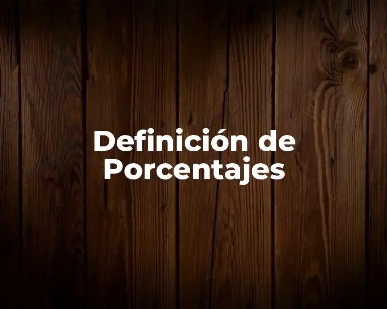 Definición de Porcentajes