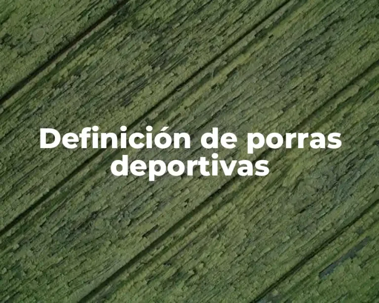 Definición de porras deportivas