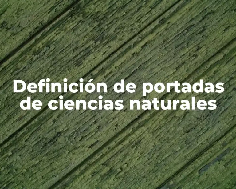 Definición de portadas de ciencias naturales