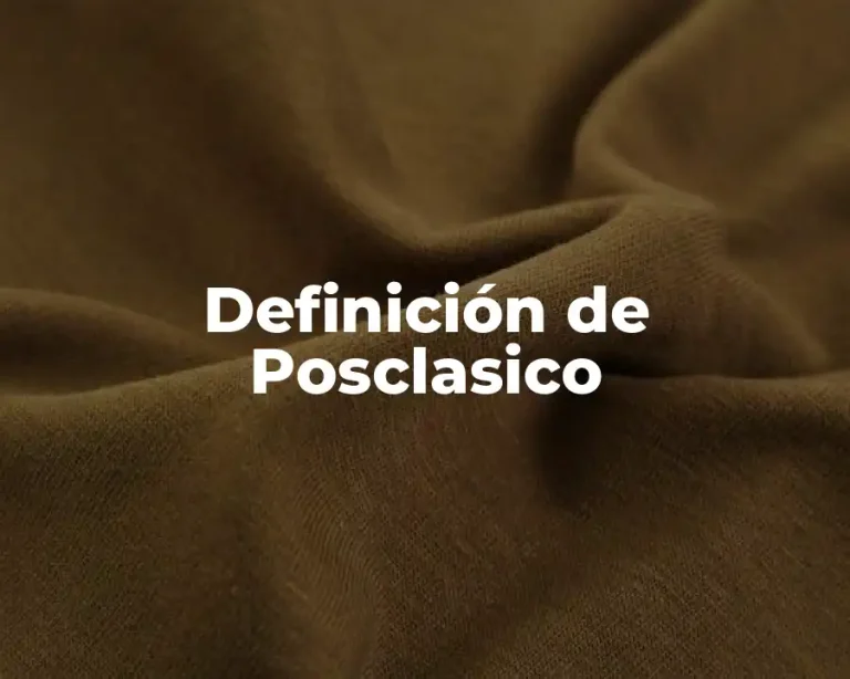 Definición de Posclasico