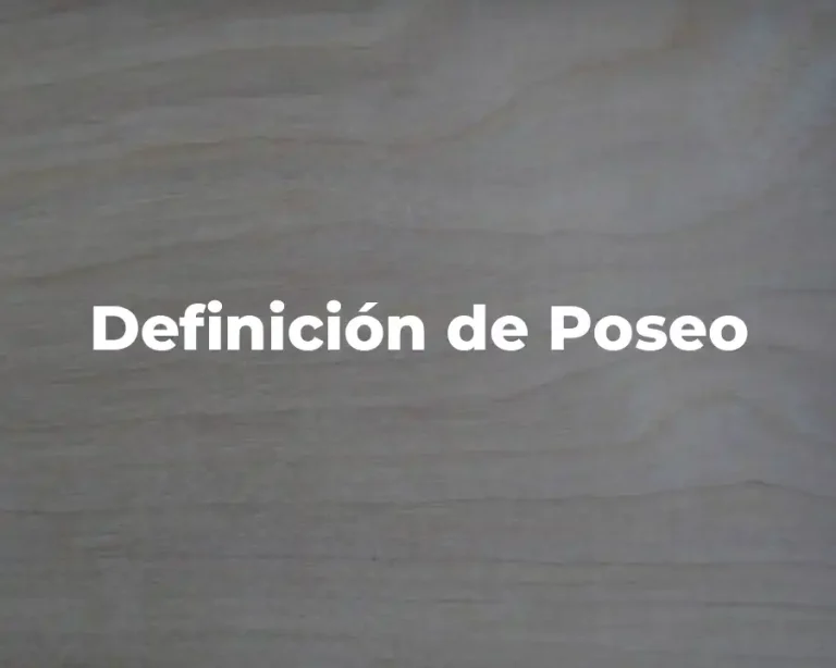 Definición de Poseo