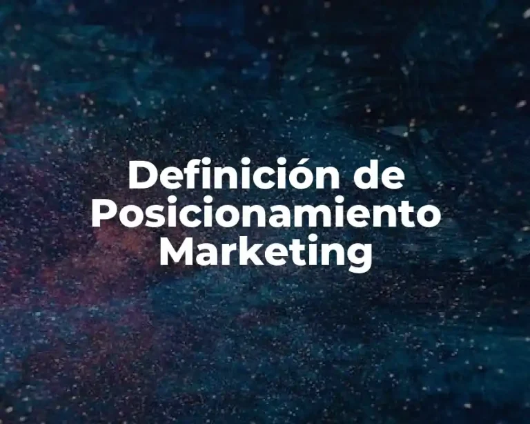 Definición de Posicionamiento Marketing