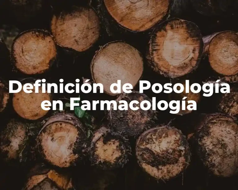 Definición de Posología en Farmacología