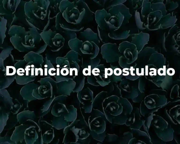 Definición de postulado