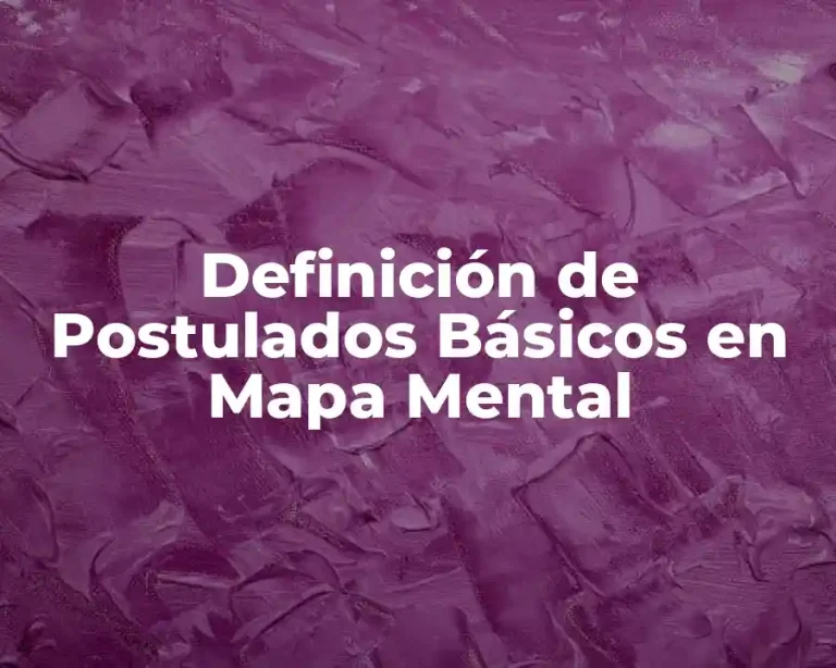 Definición de Postulados Básicos en Mapa Mental