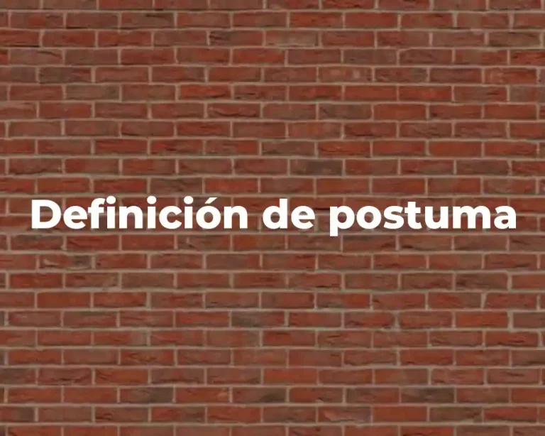 Definición de postuma
