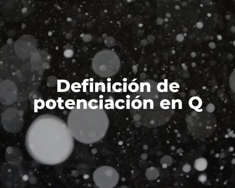 Definición de potenciación en Q