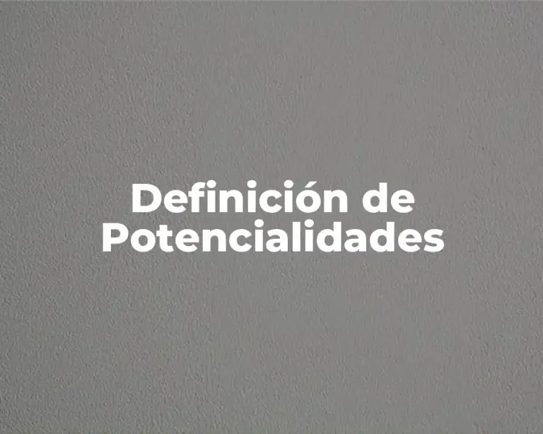 Definición de Potencialidades