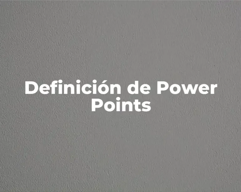 Definición de Power Points