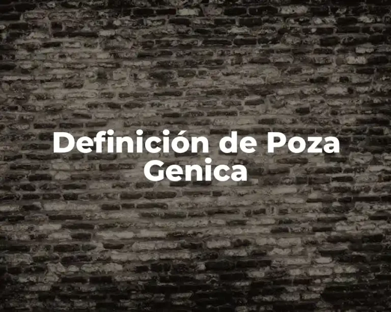 Definición de Poza Genica
