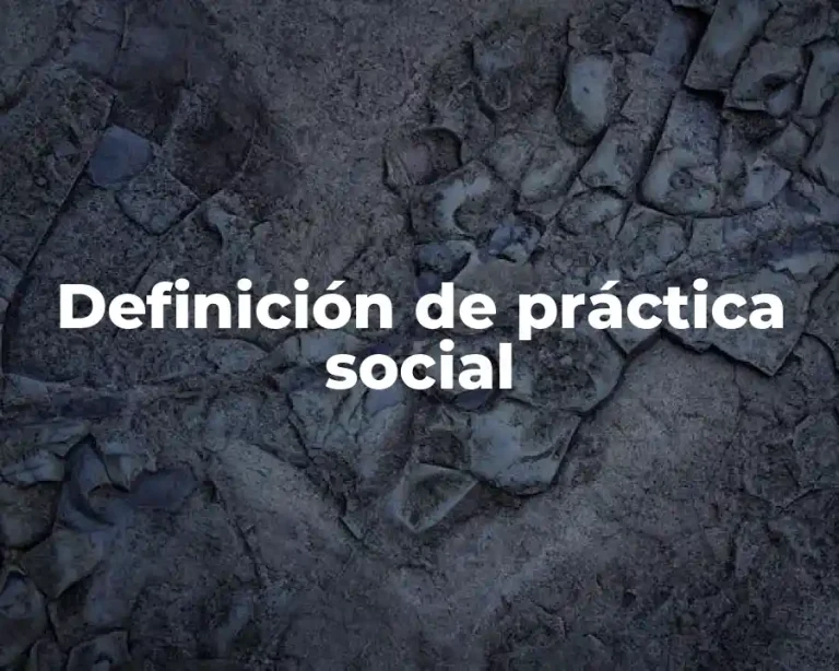 Definición de práctica social