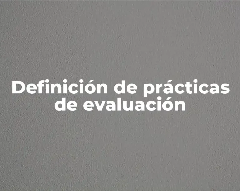 Definición de prácticas de evaluación