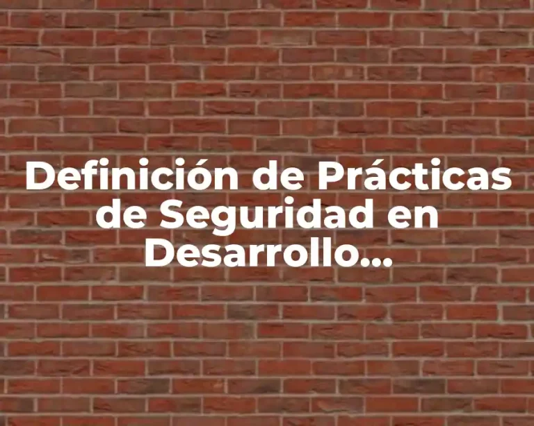 Definición de Prácticas de Seguridad en Desarrollo Organizacional