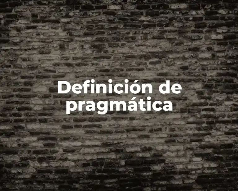 Definición de pragmática