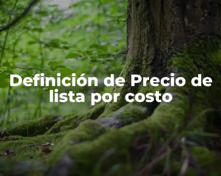 Definición de Precio de lista por costo