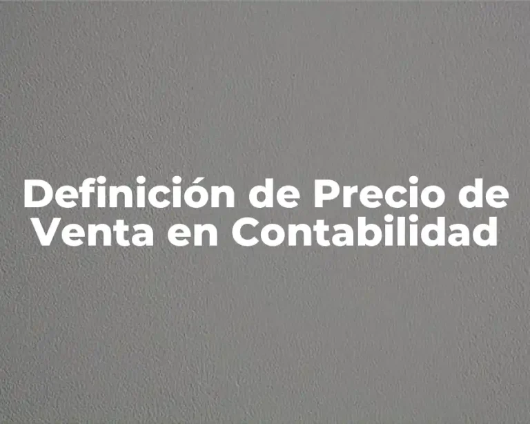 Definición de Precio de Venta en Contabilidad