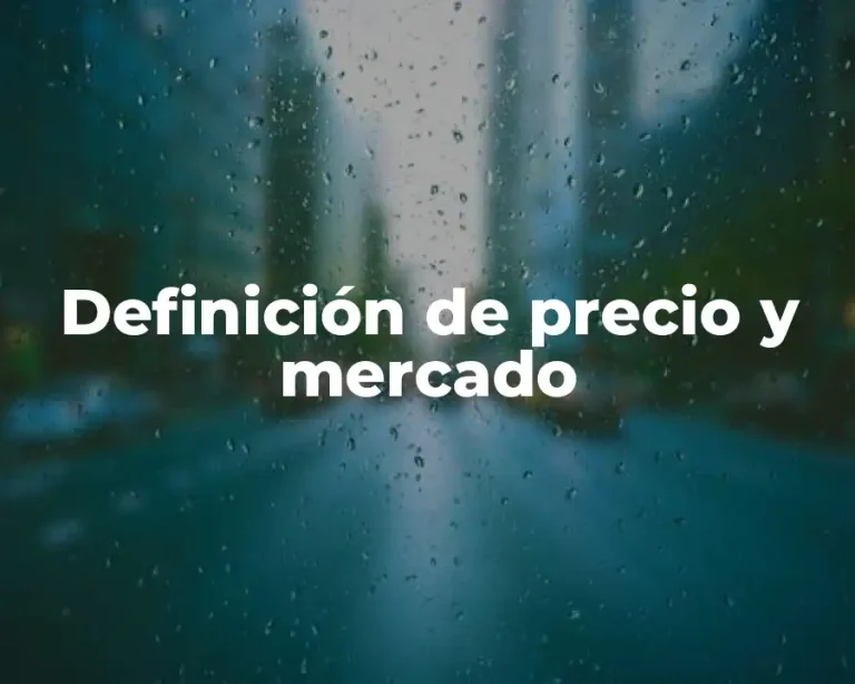Definición de precio y mercado