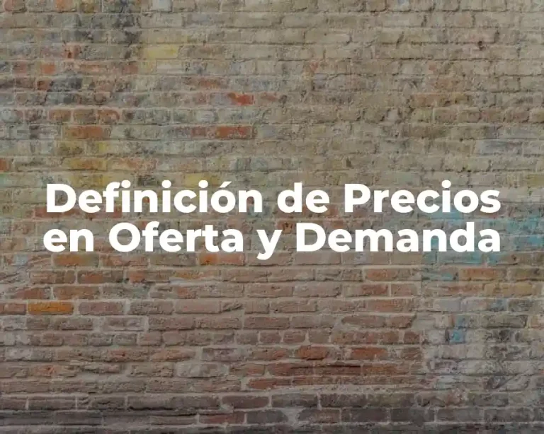 Definición de Precios en Oferta y Demanda