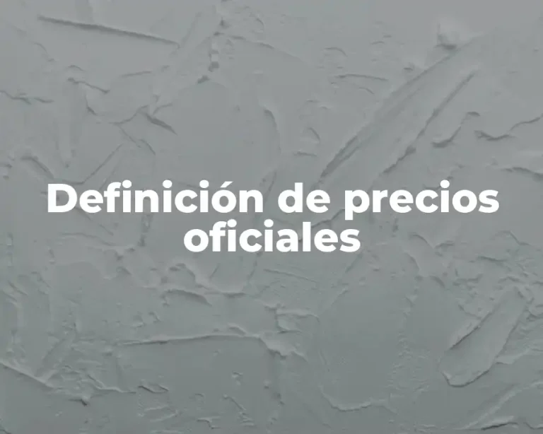 Definición de precios oficiales