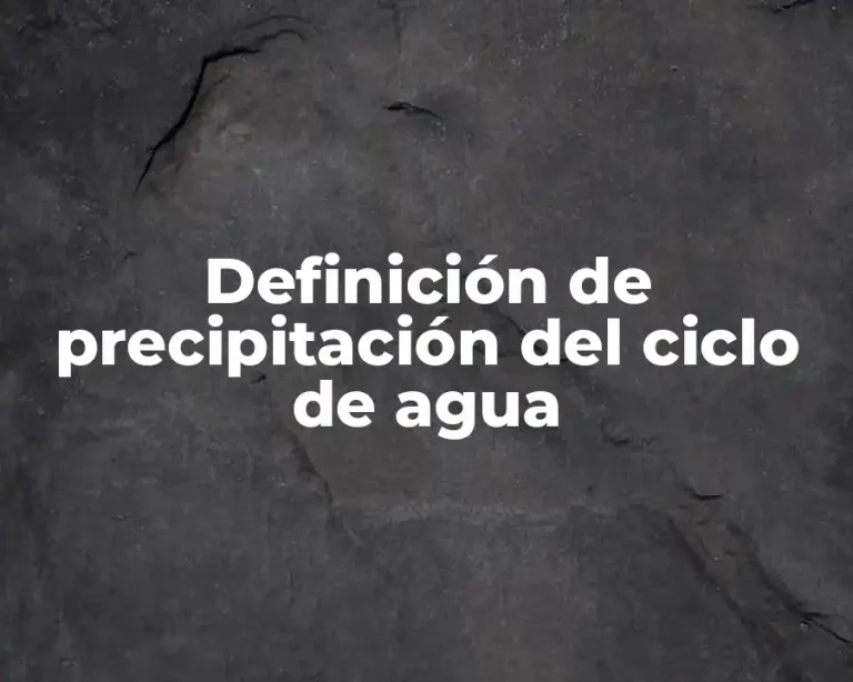 Definición de precipitación del ciclo de agua