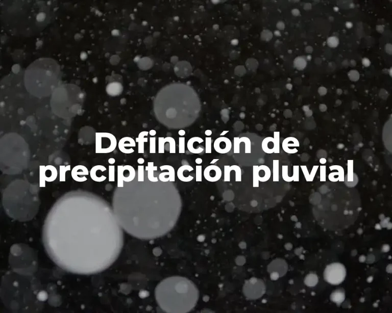 Definición de precipitación pluvial