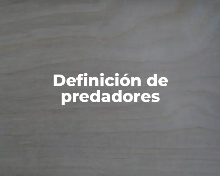 Definición de predadores