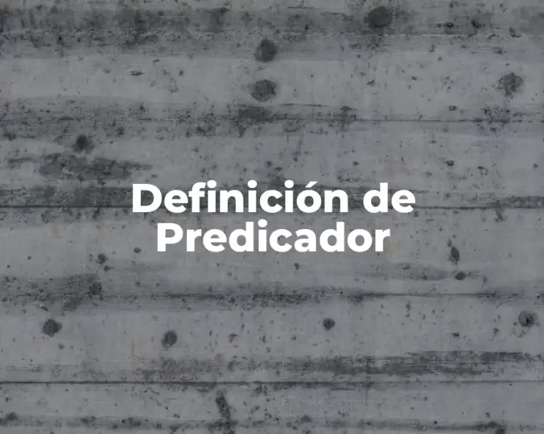 Definición de Predicador