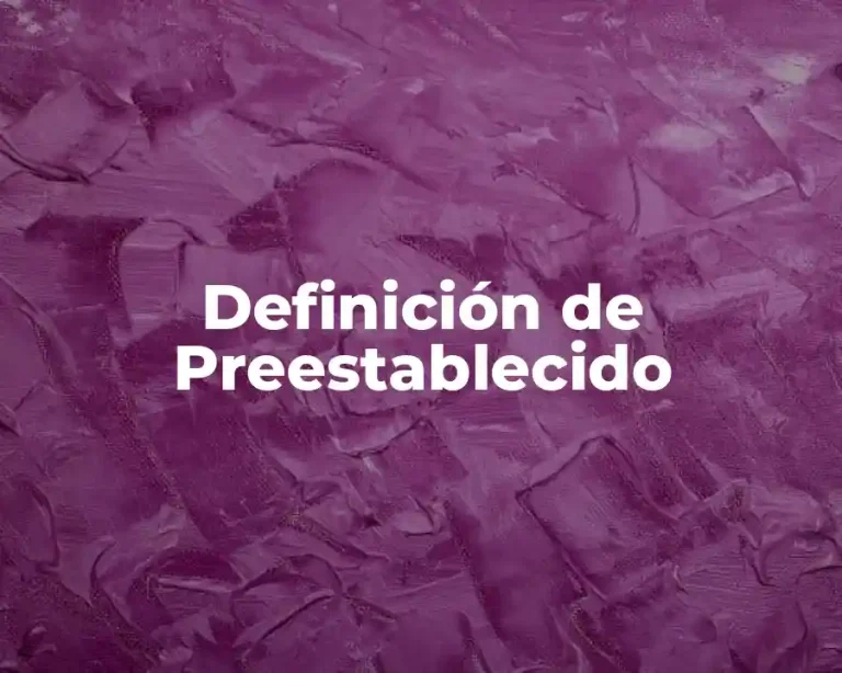 Definición de Preestablecido