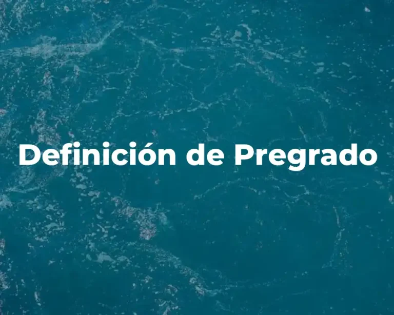 Definición de Pregrado