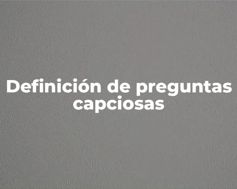 Definición de preguntas capciosas