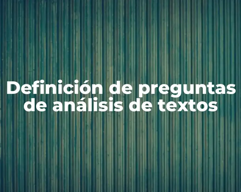 Definición de preguntas de análisis de textos