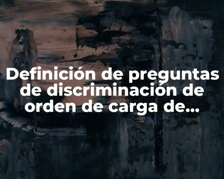 Definición de preguntas de discriminación de orden de carga de trajes