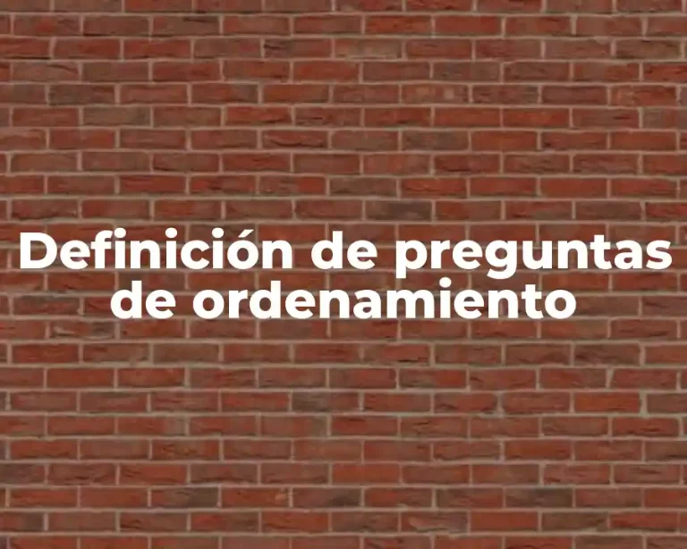 Definición de preguntas de ordenamiento