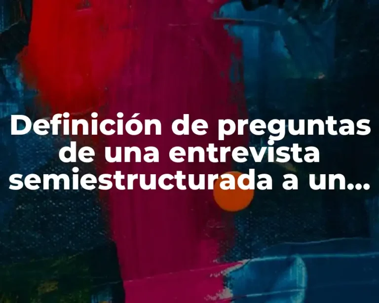 Definición de preguntas de una entrevista semiestructurada a un comerciante