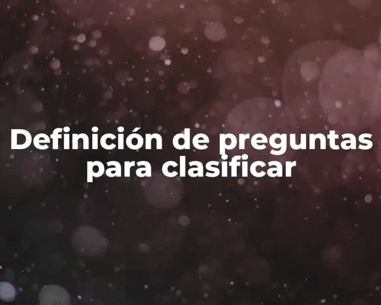 Definición de preguntas para clasificar