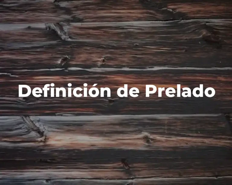 Definición de Prelado