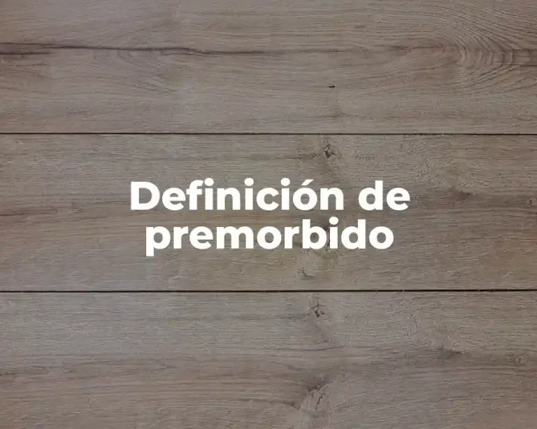 Definición de premorbido