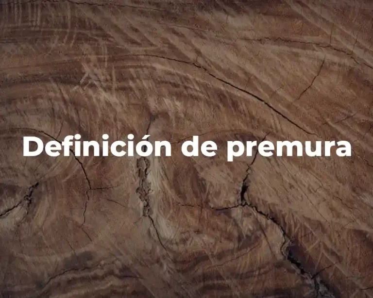 Definición de premura