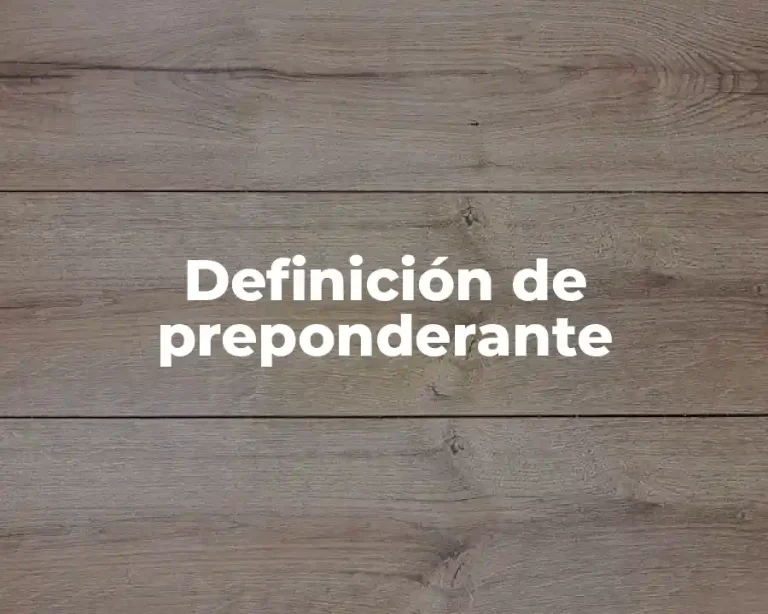 Definición de preponderante