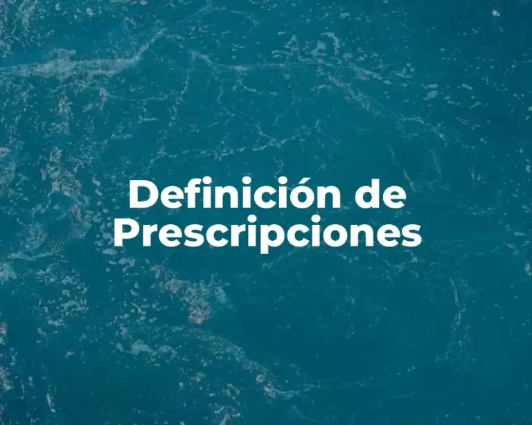 Definición de Prescripciones