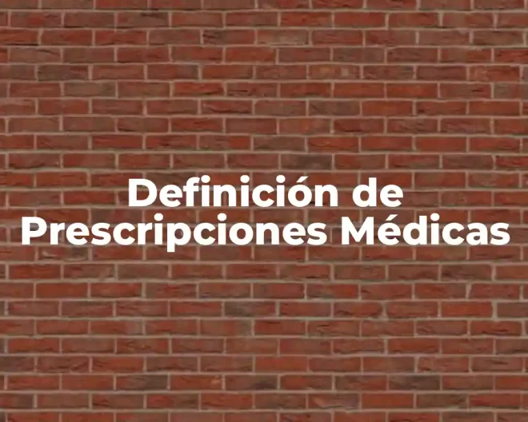 Definición de Prescripciones Médicas