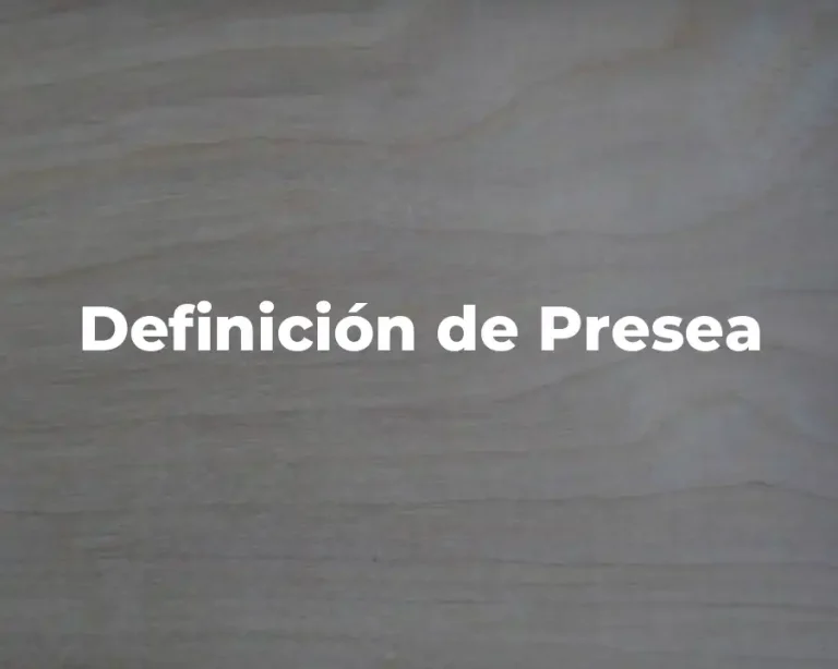 Definición de Presea