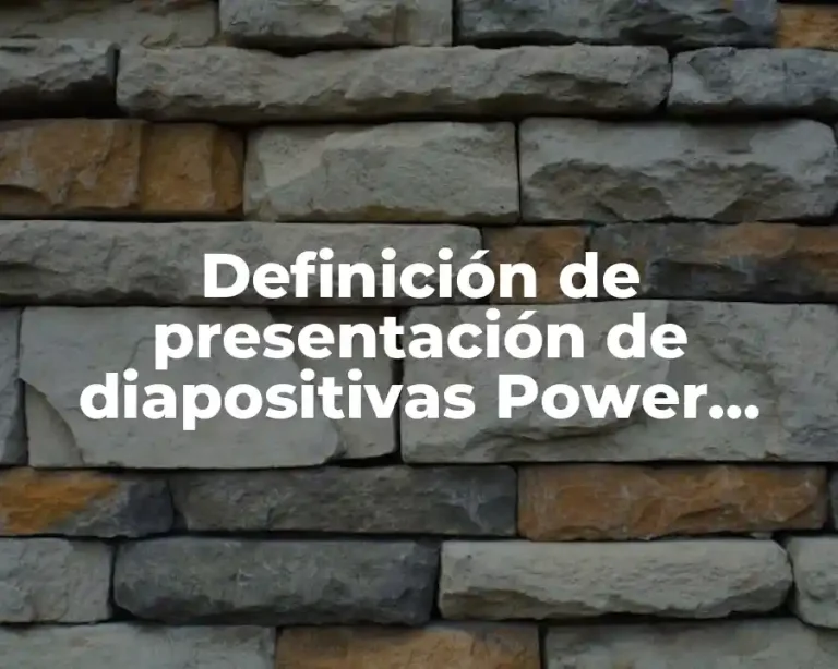 Definición de presentación de diapositivas Power Point