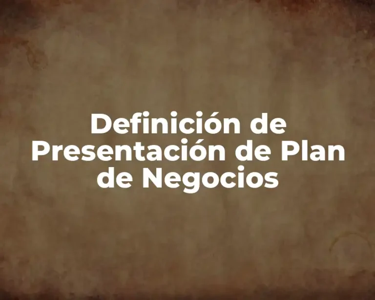 Definición de Presentación de Plan de Negocios