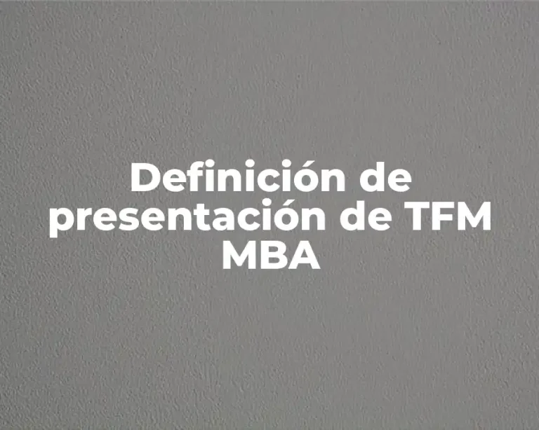 Definición de presentación de TFM MBA
