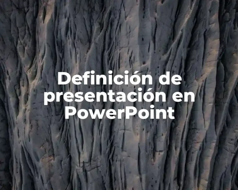 Definición de presentación en PowerPoint